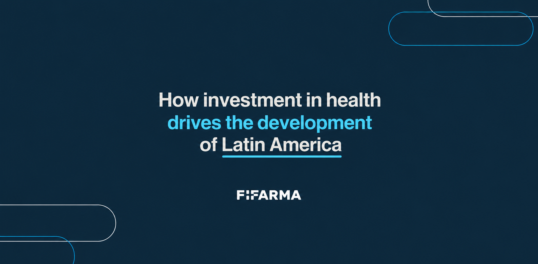 How investment in health drives the development of Latin America